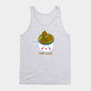 Poop Soup Tank Top